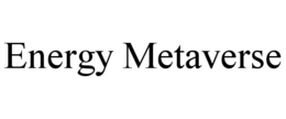 ENERGY METAVERSE trademark