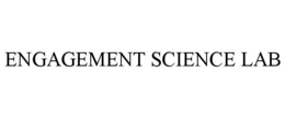 ENGAGEMENT SCIENCE LAB trademark