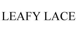 LEAFY LACE trademark