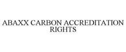 ABAXX CARBON ACCREDITATION RIGHTS trademark