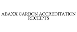ABAXX CARBON ACCREDITATION RECEIPTS trademark