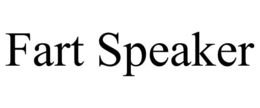 FART SPEAKER trademark