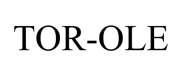 TOR-OLE trademark