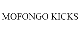 MOFONGO KICKS trademark