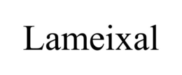 LAMEIXAL trademark