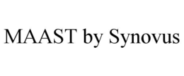 MAAST BY SYNOVUS trademark