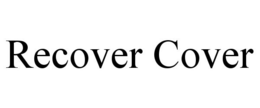RECOVER COVER trademark