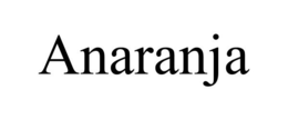 ANARANJA trademark