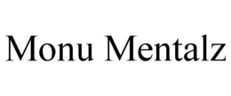 MONU MENTALZ trademark