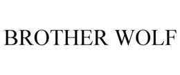 BROTHER WOLF trademark