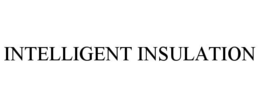 INTELLIGENT INSULATION trademark