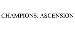 CHAMPIONS: ASCENSION trademark