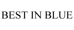 BEST IN BLUE trademark