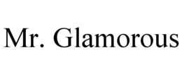 MR. GLAMOROUS trademark