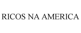 RICOS NA AMERICA trademark