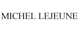 MICHEL LEJEUNE trademark