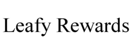 LEAFY REWARDS trademark