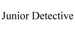 JUNIOR DETECTIVE trademark