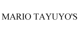 MARIO TAYUYO'S trademark