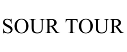 SOUR TOUR trademark