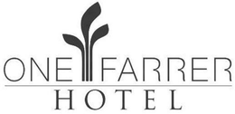 ONE FARRER HOTEL trademark