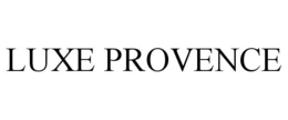 LUXE PROVENCE trademark