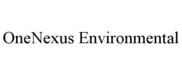 ONENEXUS ENVIRONMENTAL trademark