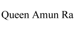 QUEEN AMUN RA trademark