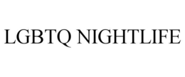 LGBTQ NIGHTLIFE trademark