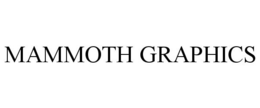 MAMMOTH GRAPHICS trademark