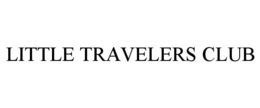 LITTLE TRAVELERS CLUB trademark