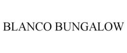 BLANCO BUNGALOW trademark