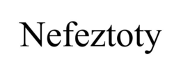 NEFEZTOTY trademark