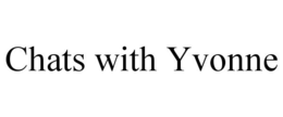 CHATS WITH YVONNE trademark