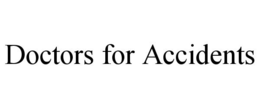 DOCTORS FOR ACCIDENTS trademark