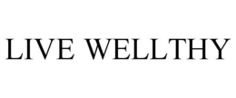 LIVE WELLTHY trademark