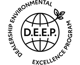 D.E.E.P. DEALERSHIP ENVIRONMENTAL EXCELLENCE PROGRAM trademark
