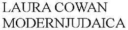 LAURA COWAN MODERNJUDAICA trademark