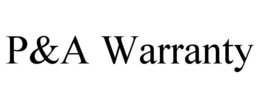 P&A WARRANTY trademark