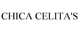 CHICA CELITA'S trademark