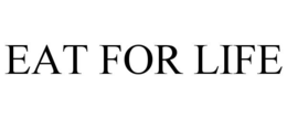 EAT FOR LIFE trademark