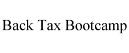 BACK TAX BOOTCAMP trademark