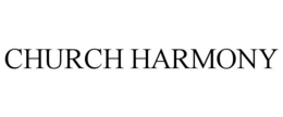 CHURCH HARMONY trademark