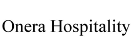 ONERA HOSPITALITY trademark