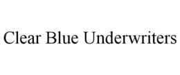 CLEAR BLUE UNDERWRITERS trademark