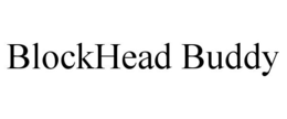 BLOCKHEAD BUDDY trademark