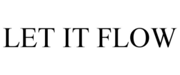 LET IT FLOW trademark