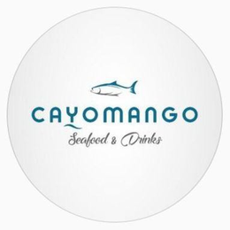 CAYOMANGO SEAFOOD & DRINKS trademark