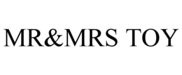 MR&MRS TOY trademark