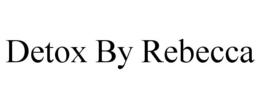 DETOX BY REBECCA trademark